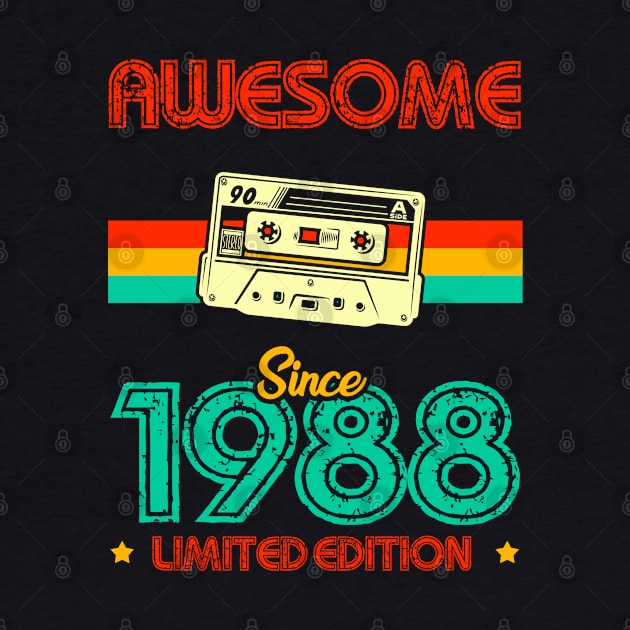 Awesome since 1988 Limited Edition by MarCreative